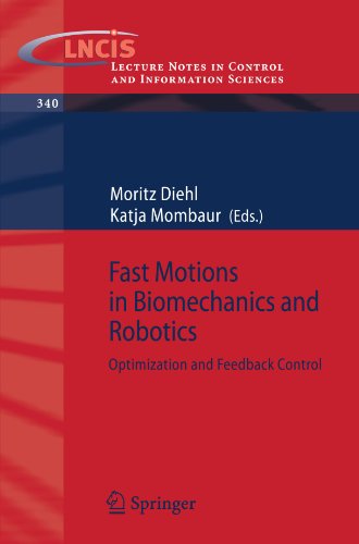 Fast Motions in Biomechanics and Robotics : Optimization and Feedback Control.