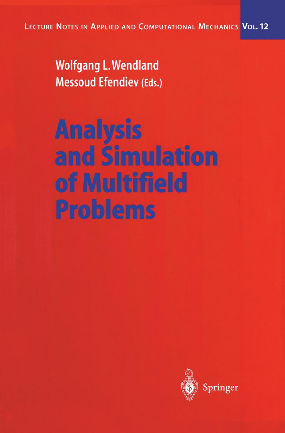 Analysis and Simulation of Multifield Problems