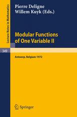 Modular functions of one variable, I-IV : proceedings, International Summer School, University of Antwerp, RUCA, July 17-August 3, 1972