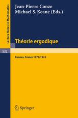 Théorie ergodique : actes des Journées ergodiques, Rennes, 1973/1974