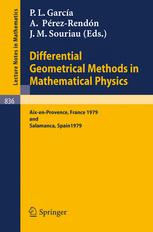 Differential Geometrical Methods in Mathematical Physics : Proceedings.