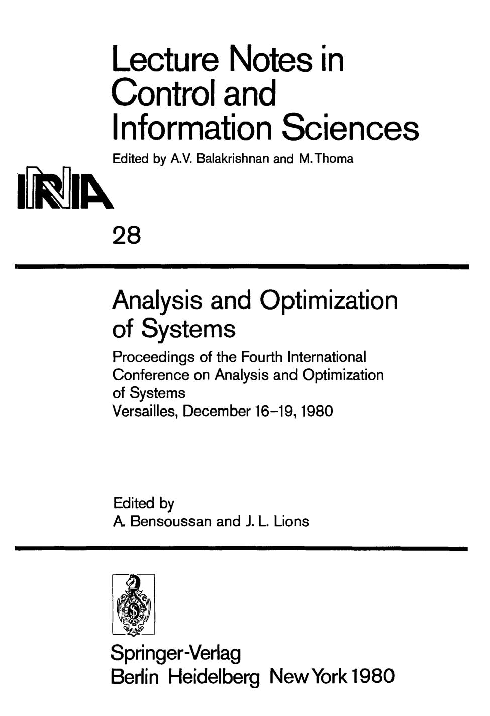 Analysis and Optimization of Systems : Proceedings of the Fourth International Conference on Analysis and Optimization of Systems Versailles, December 16-19, 1980