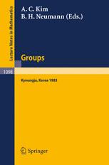 Groups - Korea 1983 : Proceedings of a Conference on Combinatorial Group Theory Held at Kyoungju, Korea, August 26-31 1983.