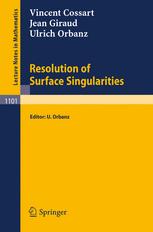 Resolution of Surface Singularities : Three Lectures.