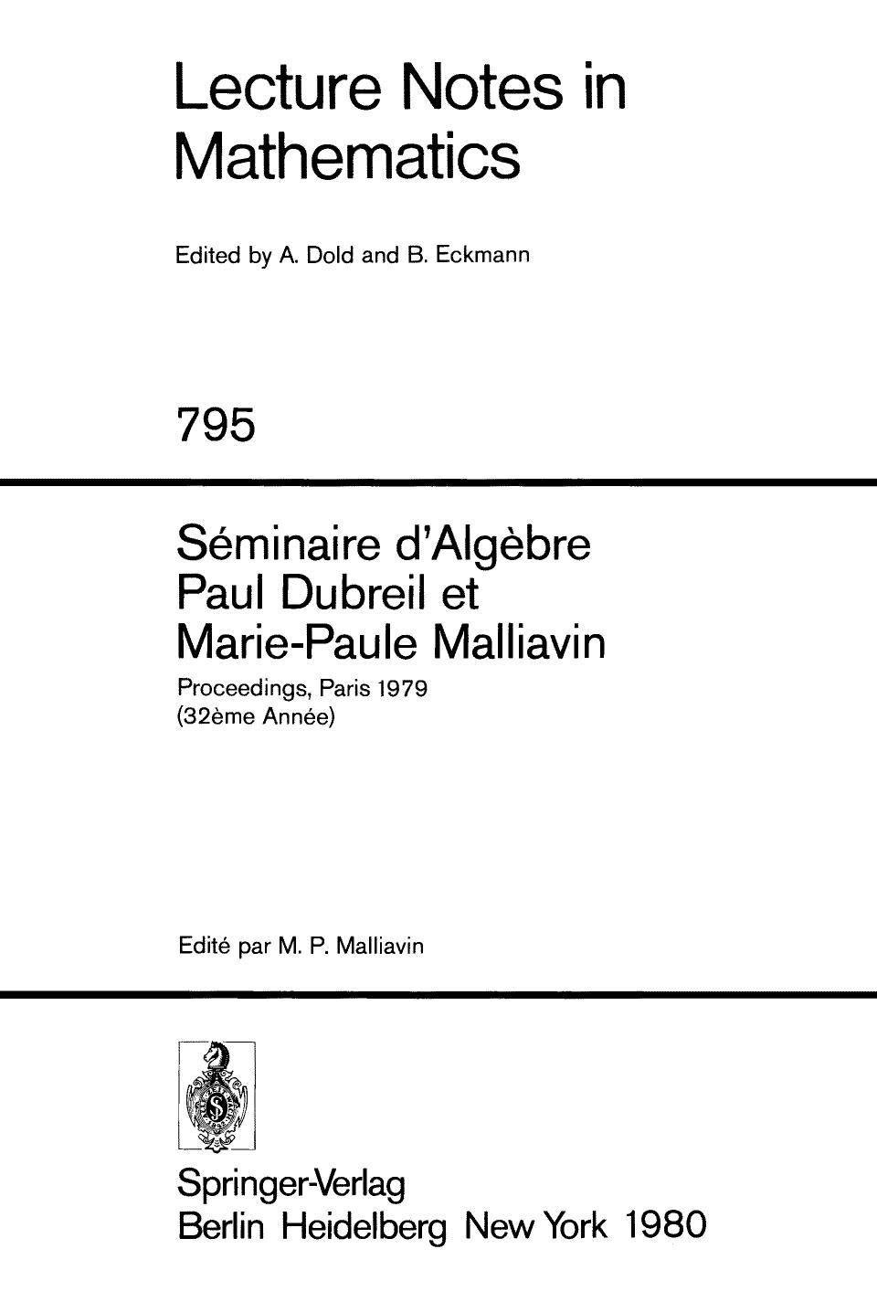 Séminaire d'Algèbre Paul Dubreil et Marie-Paule Malliavin : Proceedings, Paris 1979 (32ème Année)