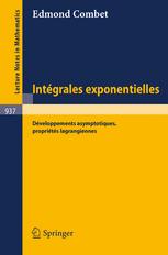 Integrales Exponentielles : Developpements Asymptotiques, Proprietes Lagrangiennes