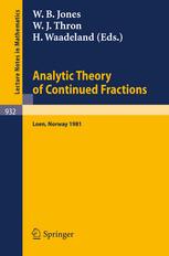 Analytic Theory of Continued Fractions : Proceedings of a Seminar-Workshop held at Loen, Norway, 1981