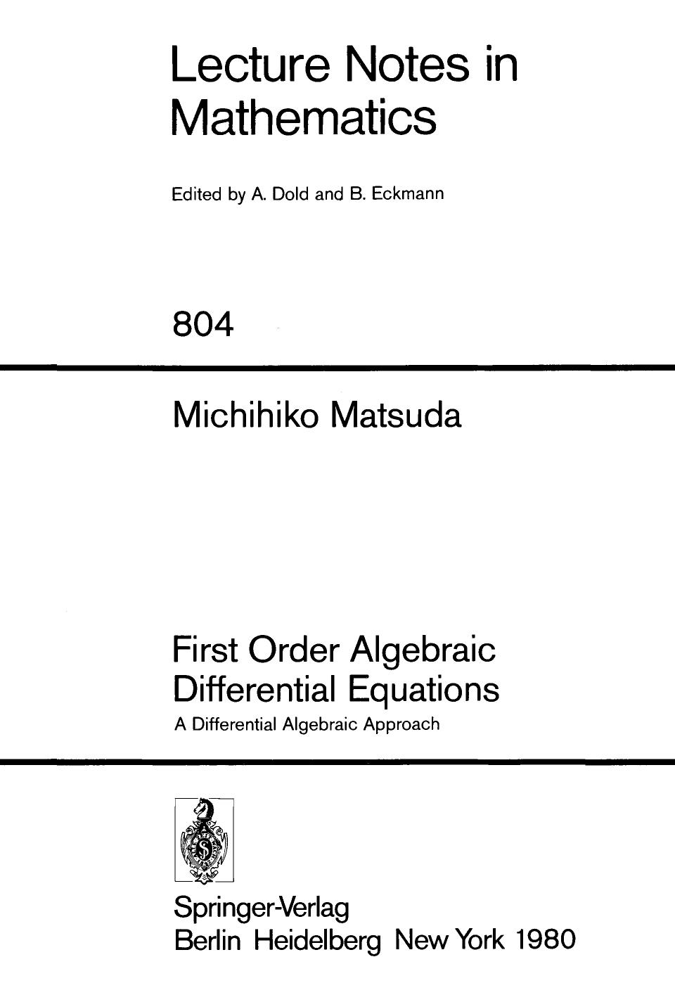 First Order Algebraic Differential Equations : a Differential Algebraic Approach.