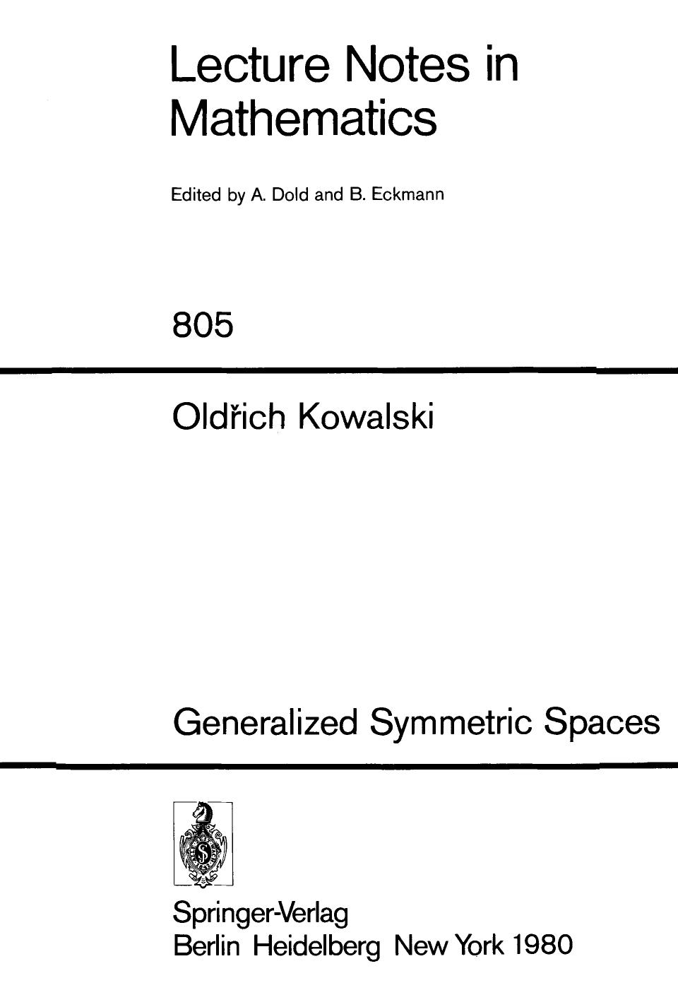 Generalized Symmetric Spaces.