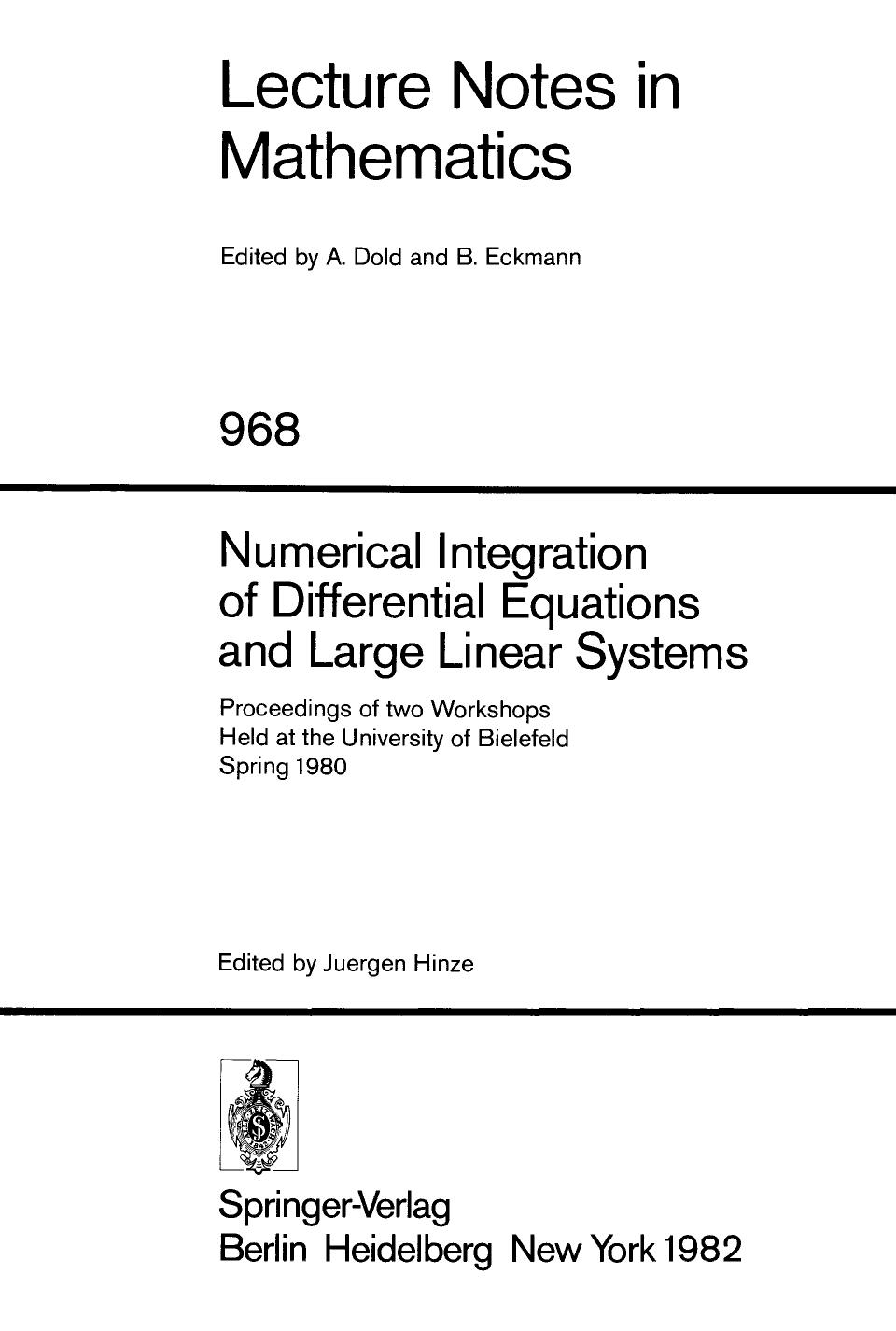 Numerical Integration of Differential Equations and Large Linear Systems : Proceedings, Bielefeld, FRG, 1980.