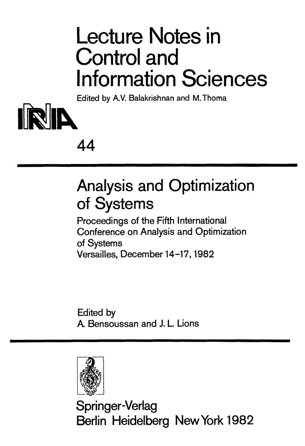 Analysis and Optimization of Systems : Proceedings of the Fifth International Conference on Analysis and Optimization of Systems Versailles, December 14-17, 1982