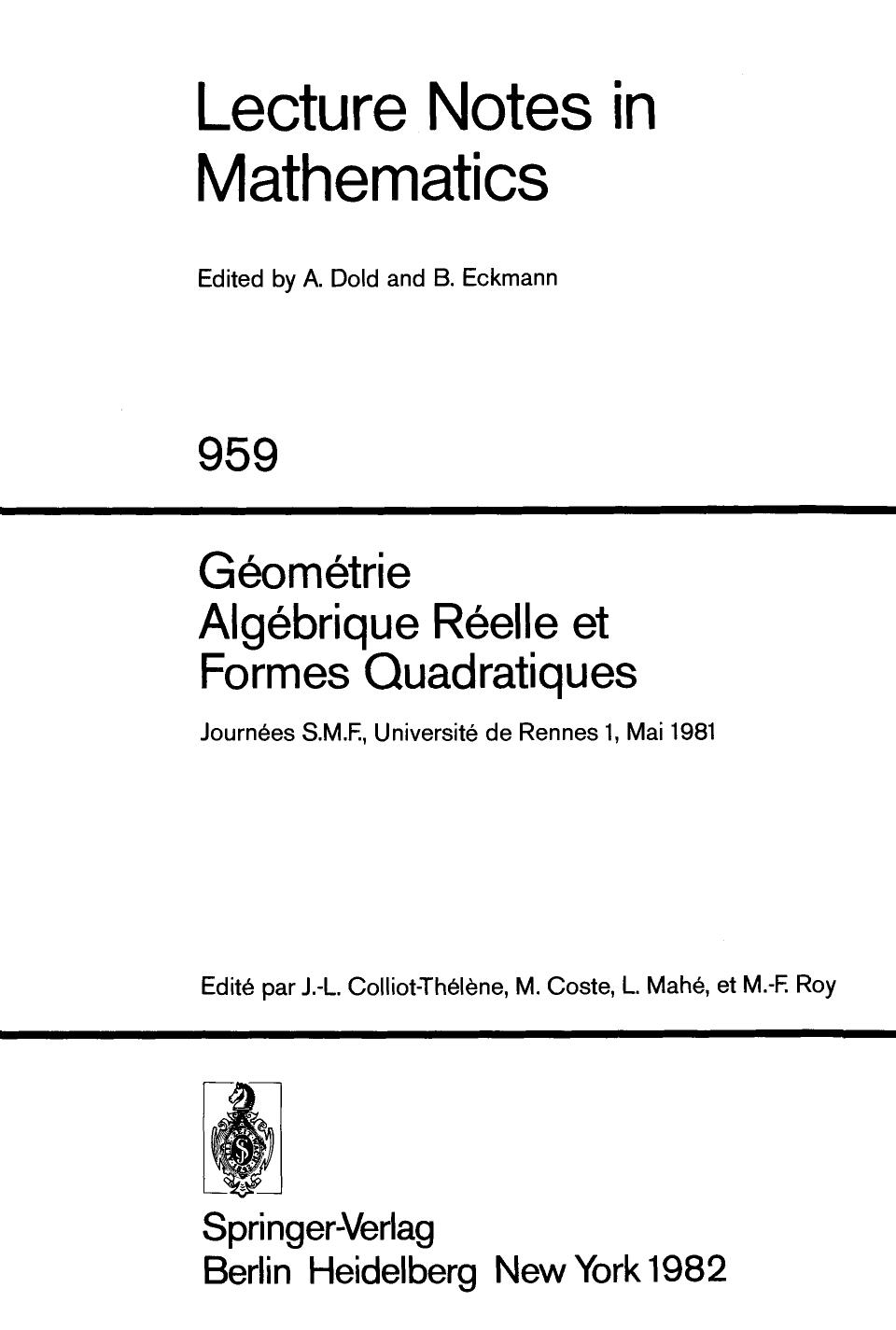 Géométrie Algébrique Réelle et Formes Quadratiques : Journées S.M.F., Université de Rennes 1, Mai 1981