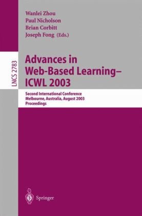 Advances in Web-Based Learning -- Icwl 2003