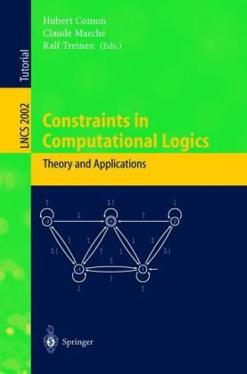 Constraints in Computational Logics. Theory and Applications