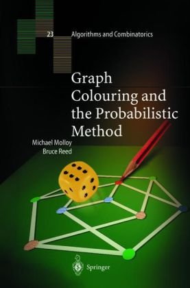 Graph Colouring And The Probabilistic Method