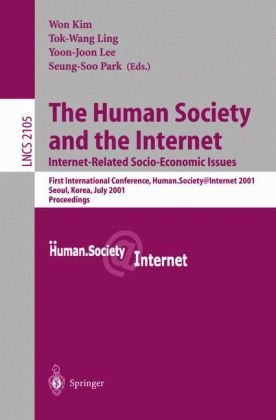 The Human Society and the Internet. Internet Related Socio-Economic Issues