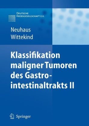 Klassifikation Maligner Tumoren Des Gastrointestinaltrakts II