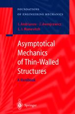 Asymptotical mechanics of thin-walled structures : a handbook