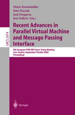 Recent Advances in Parallel Virtual Machine and Message Passing Interface : 9th European PVM/MPI Users' Group Meeting Linz, Austria, September 29 - Oktober 2, 2002 Proceedings