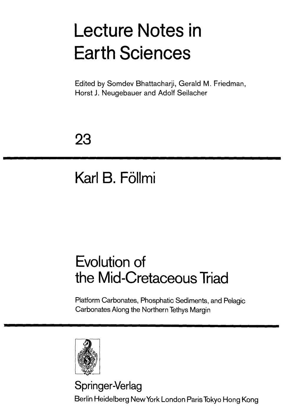 Evolution of the Mid-Cretaceous Triad : Platform Carbonates, Phosphatic Sediments, and Pelagic Carbonates Along the Northern Tethys Margin