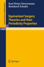 Equivariant Surgery Theories and Their Periodicity Properties.