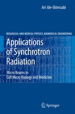 Applications of synchrotron radiation : micro beams in cell micro biology and medicine