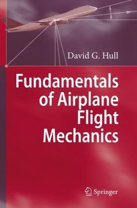 Fundamentals Of Airplane Flight Mechanics