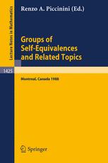 Groups of Self-Equivalences and Related Topics : Proceedings of a Conference Held in Montreal, Canada, Aug. 8-12 1988.