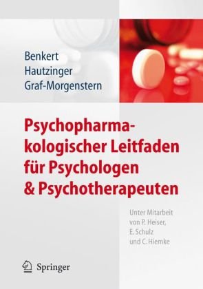 Psychopharmakologischer Leitfaden für Psychologen und Psychotherapeuten