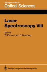 Laser Spectroscopy VIII : Proceedings of the Eighth International Conference, Åre, Sweden, June 22-26, 1987