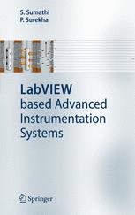 LabVIEW based advanced instrumentation systems