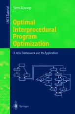 Optimal interprocedural program optimization a new framework and its application