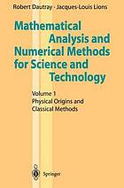 Mathematical Analysis And Numerical Methods For Science And Technology