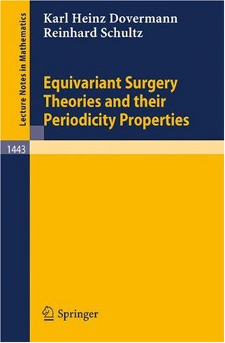 Equivariant Surgery Theories and Their Periodicity Properties