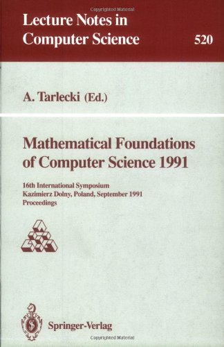 Mathematical Foundations of Computer Science 1991