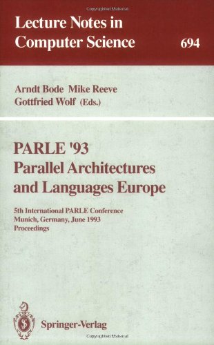 Parle '93 Parallel Architectures and Languages Europe