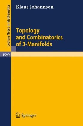 Topology And Combinatorics Of 3 Manifolds