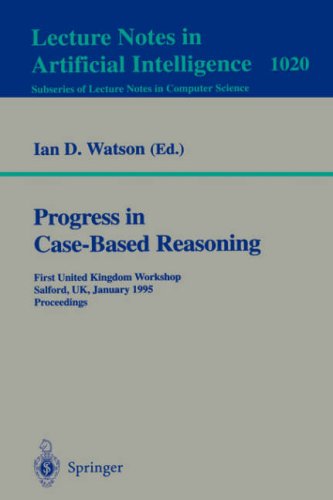 Progress In Case Based Reasoning