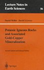 Potassic Igneous Rocks And Associated Gold Copper Mineralization (Lecture Notes In Earth Sciences)