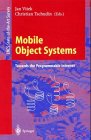 Mobile Object Systems Towards the Programmable Internet