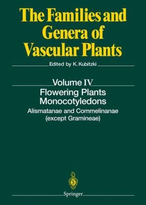 The Families and Genera of Vascular Plants, Volume 4