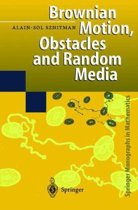 Brownian Motion, Obstacles and Random Media