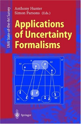 Applications of Uncertainty Formalisms