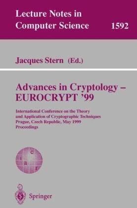 Advances in Cryptology - Eurocrypt '99