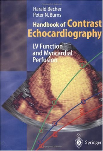 Handbook of Contrast Echocardiography: Left ventricular function and myocardial perfusion