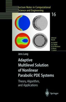 Adaptive Multilevel Solution of Nonlinear Parabolic Pde Systems