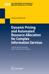 Dynamic Pricing and Automated Resource Allocation for Complex Information Services