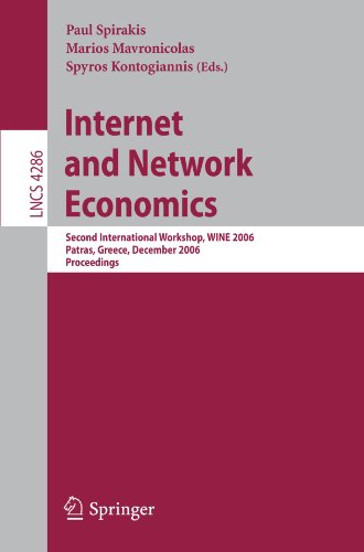 Internet And Network Economics Second International Workshop, Wine 2006, Patras, Greece, December 15 17, 2006