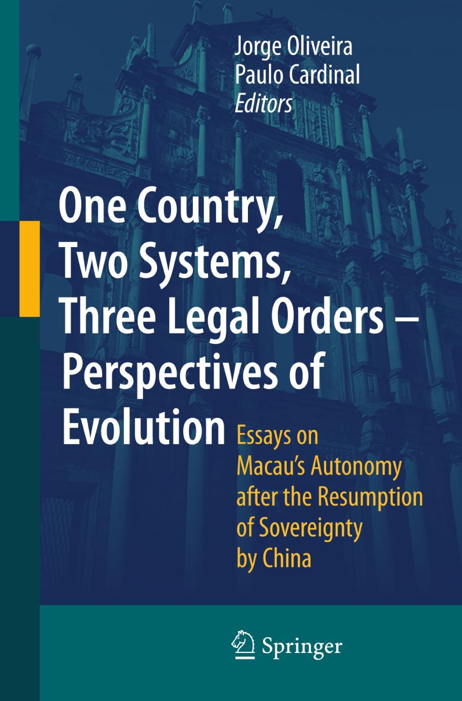 One Country, Two Systems, Three Legal Orders - Perspectives of Evolution