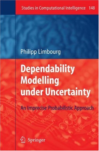 Dependability Modelling Under Uncertainty